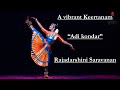 A vibrant keertanam on lord siva  adi kondar by rajadarshini saravanan  sridevi nrithyalaya