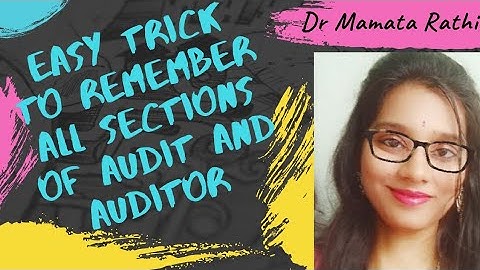 Simple Trick to Memorise Sections of Audit, Remember Audit Sections in 3 minutes by Dr Mamta Rathi
