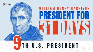 William Henry Harrison: President for 31 Days | 5-Minute Videos