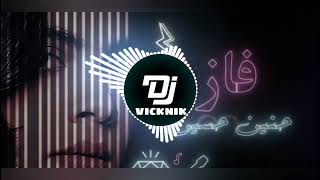 حنين حسين - فاز /  DJ VICKNIK