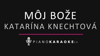 Katarína Knechtová - Môj Bože | Piano Karaoke Instrumental Resimi