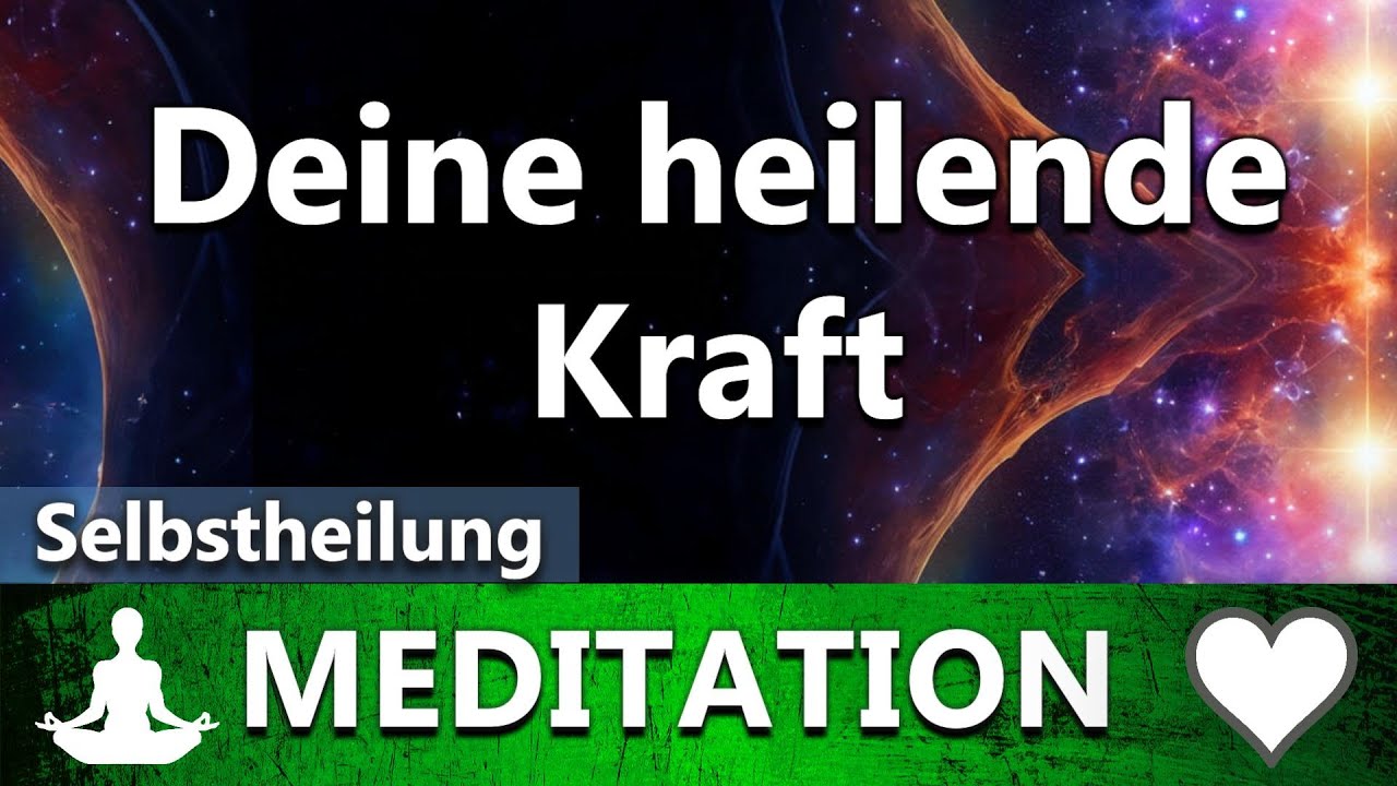Selbstheilungskräfte aktivieren | Liebevolle Unterstützung für deine Genesung | geführte Meditation