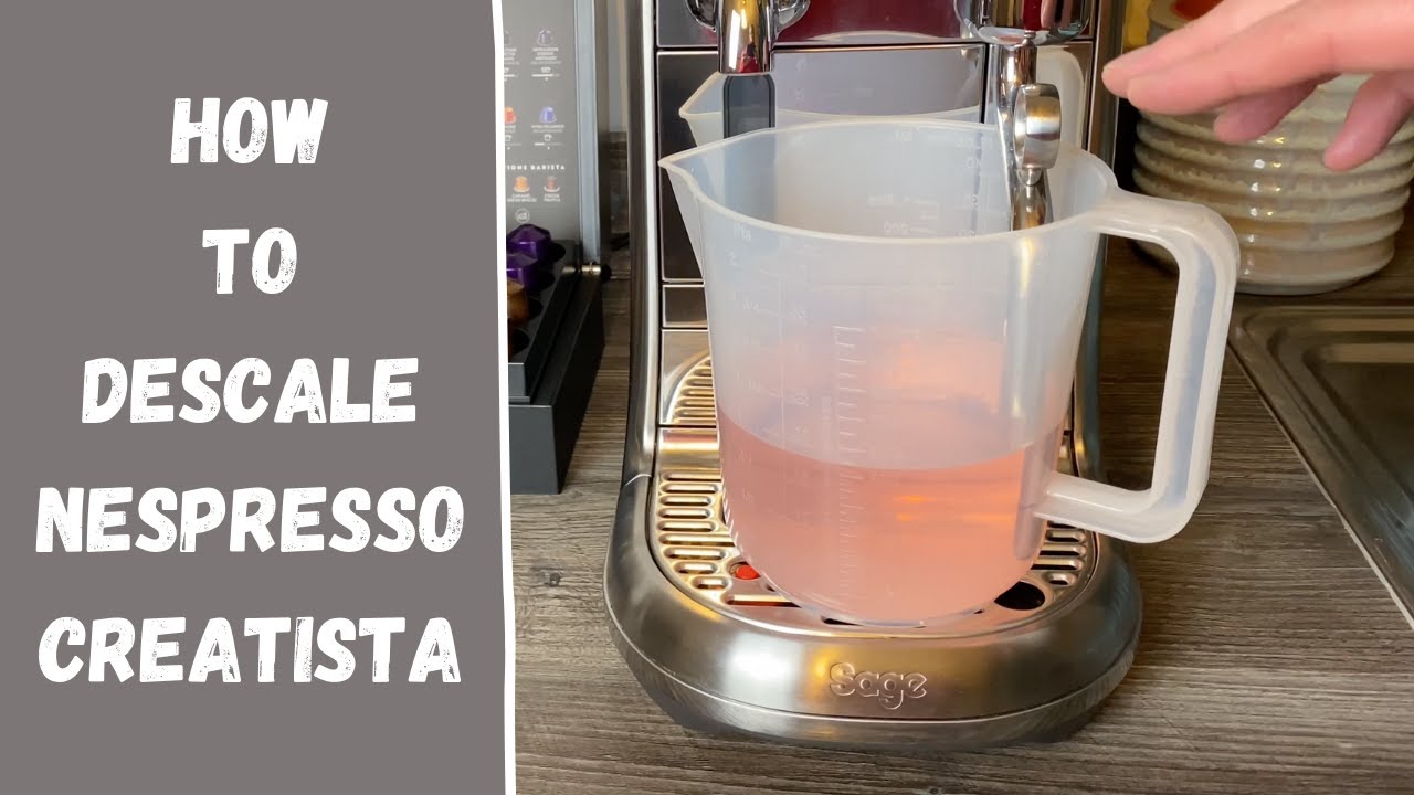 Descaling Nespresso Creatista, How to descale Creatista Pro coffee machine