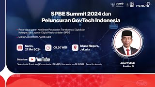 [LIVE] SPBE Summit 2024 dan Peluncuran GovTech Indonesia