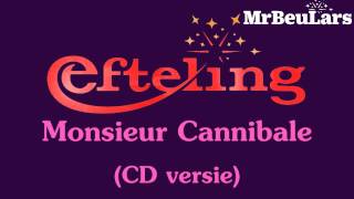 Efteling Muziek - Monsieur Cannibale (oud, CD versie) chords