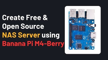 Build a Free Open Source NAS Server with Banana Pi M4-Berry | Step by Step Tutorial | Mini NAS |