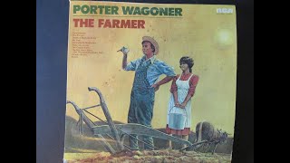 Porter Wagoner      The County Farm