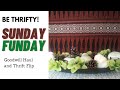 Sunday Funday Challenge|Thrift Flip|Goodwill Haul