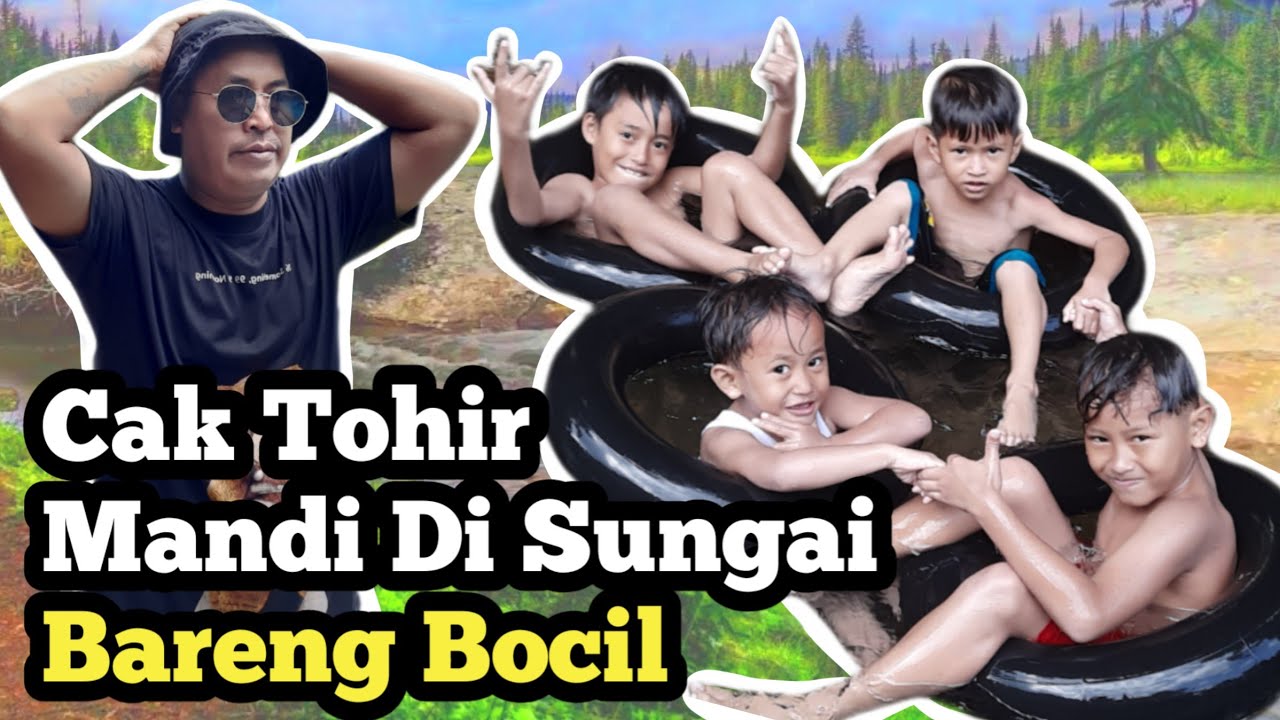 Cak Tohir Numpang Mandi Di sungai Yang Masih Alami