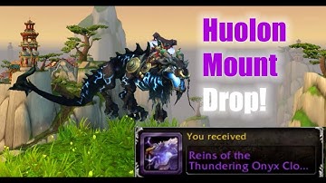 Huolon Mount Drop! (Thundering Onyx Cloud Serpent)-WOW Mount Drop