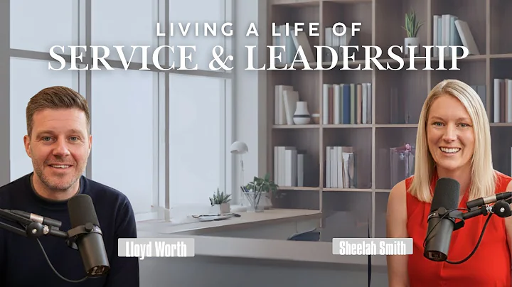 Living a Life of Service and Leadership