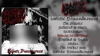 Lymphocytic - Sadistic Dismemberment FULL EP (2018 - Gorenoise)