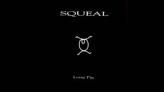 Squeal - Killing The Light