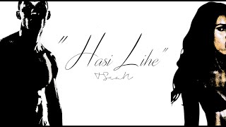 Video thumbnail of "NSTYPLY - Hasi Lihe (Official Lyrics Video)"