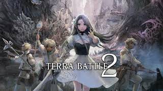 Terra Battle 2 OST - Evil's Approach Extended