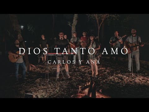 Dios tanto amó - Carlos y Ana (ÁGAPE)(We The Kingdom - 