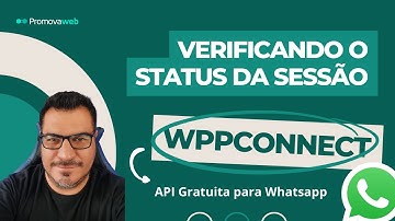 Verificando se o WPPConnect está conectado
