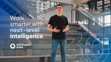 SoftExpert Suite 3.0 - A more intuitive, intelligent way to manage