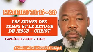 Les signes des temps et le retour de Jésus - Christ