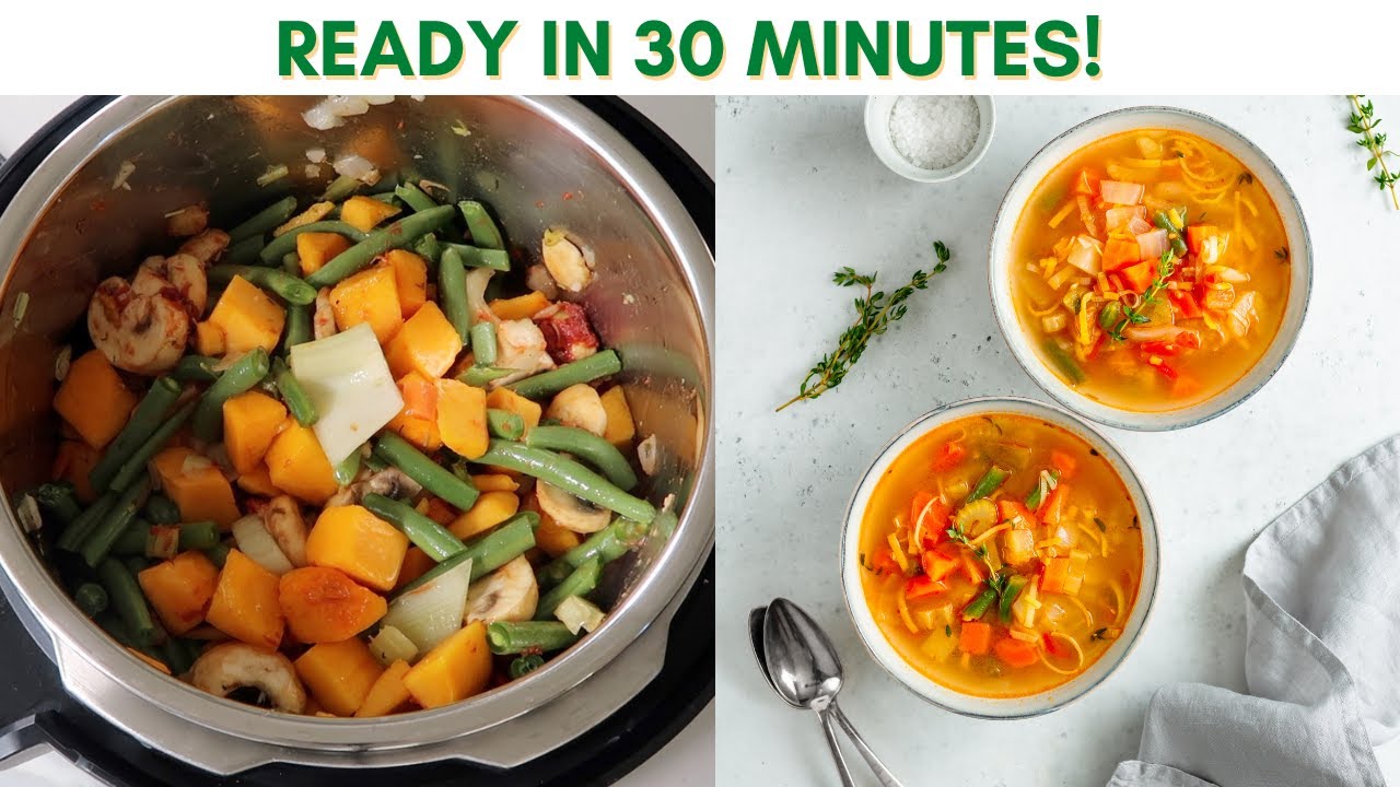 Instant Pot Vegetable Soup Recipe // Easy, Healthy, 30-Minute Meal ...