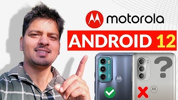 Android 12 Update on Motorola Smartphones: But When?