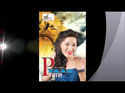 Paru Rai - Timi Lai