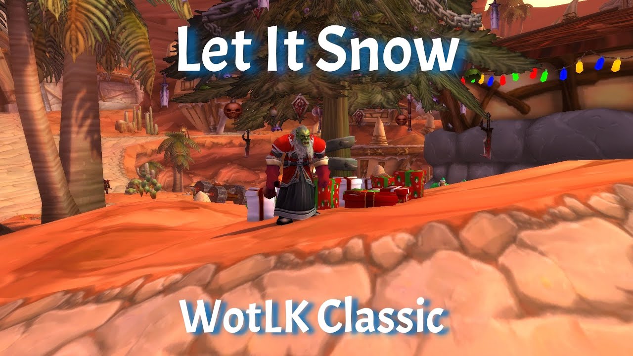 Let It Snow Winter Veil Achievement WotLK Classic YouTube let-it-snow-winter-veil-achievement-wotlk-classic-youtube