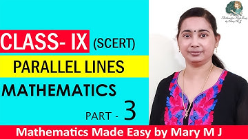 SCERT Class 9 | PARALLEL LINES | Ms. Mary M J - Part 3