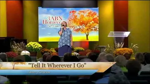 Tell it wherever I go - Tammy Chance
