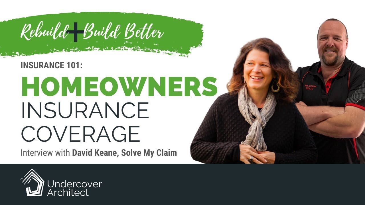 Insurance 101: Homeowners Insurance Coverage | WHAT YOU NEED TO KNOW ...