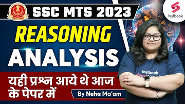 SSC MTS Reasoning Analysis 2023 | SSC MTS Reasoning All Shift Asked Question | By Neha Ma