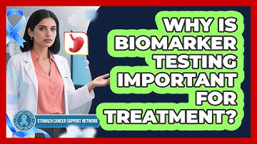 Why Is Biomarker Testing Important For Treatment?