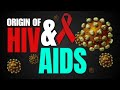 The Untold Origin of HIV &amp; AIDS | How a Primate Virus Became a Global Epidemic