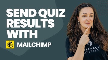 How to Send Quiz Results by Email in Mailchimp