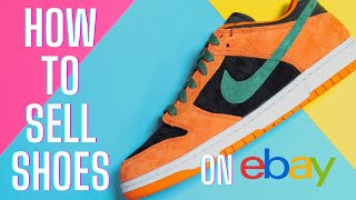 Here's How You Sell Pre-Owned Shoes on eBay - NO EXPERIENCE NECESSARY