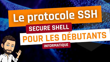 Le protocole SSH pour les débutants