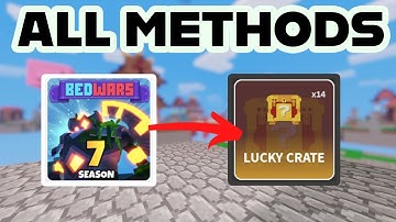 Every Single Way To Get Lucky Crates EASILY ⚔️ | Roblox Bedwars