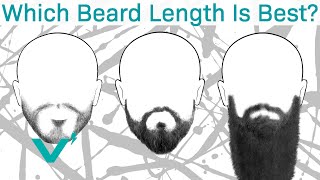 What Beard Length Is Best For You? (2024 Guide)
