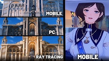 Graphics Comparison: Mobile and PC | Wuthering Waves 2.8