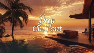 Deep Summer Chillout  Wonderful Playlist Lounge Chillout Music  Background Music for Relax
