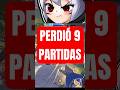TU DESPUÉS DE PERDER 9 SEGUIDAS