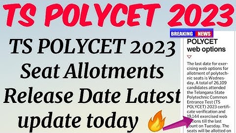 TS POLYCET 2023 Seat Allotment Release Date updated || TS POLYCET 2023 Seat Allotment Release Date?🤔