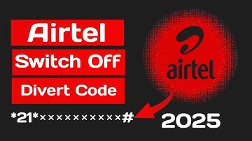 Airtel switch off divert code 2025 | Airtel New Switch off divert code 2025