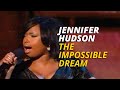 Jennifer hudson  the impossible dream live