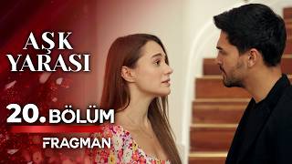 Aşk Yarası 20. 2. Fragmanı