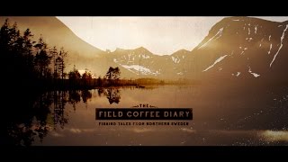 The Field Coffee Diary  Ep1  The Mountain Trout