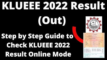 KLUEEE 2022 Result (Out) - How to Check Officially KLUEEE 2022 Result Online Mode