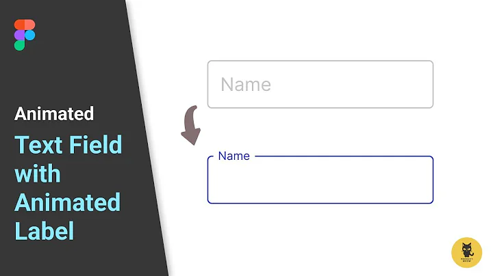 Create Text Field With Animated Label On Figma (Step By Step)
