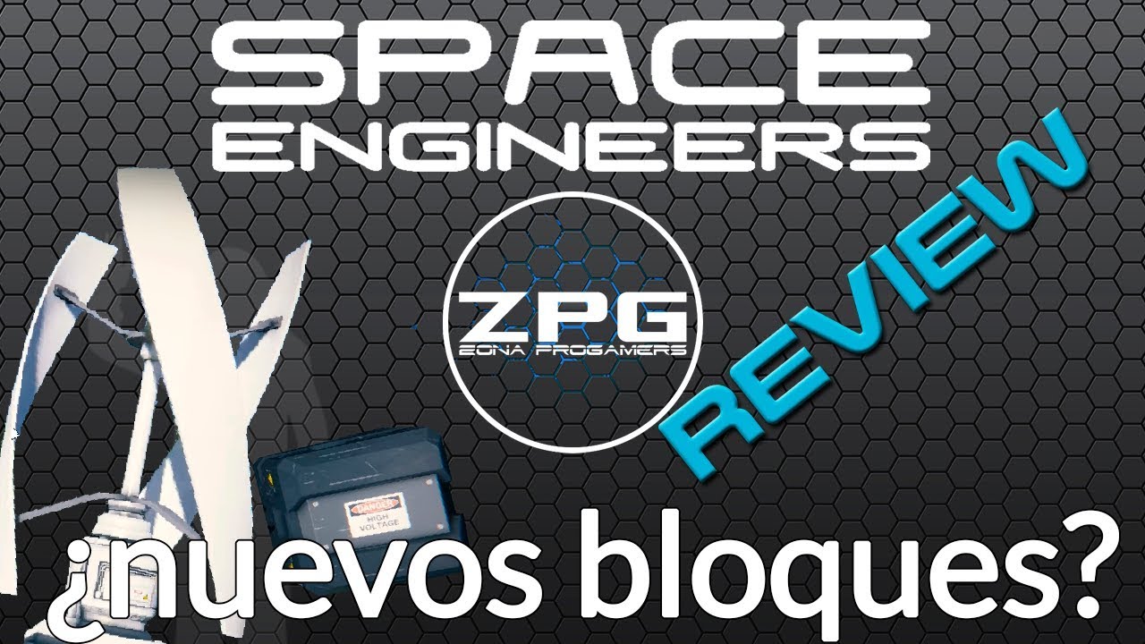 Space Engineers en español # Review - ¿Nuevos bloques? - YouTube