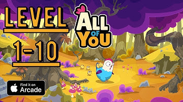 All of You Level 1-10 Apple Arcade